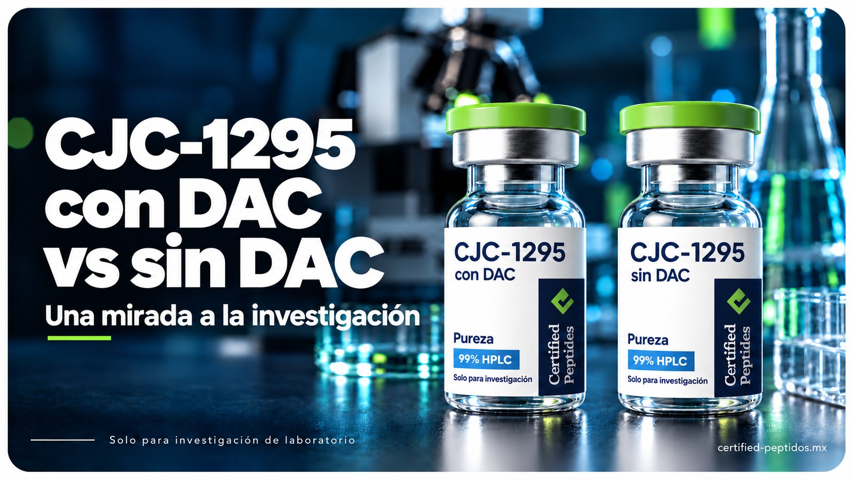 CJC-1295 con DAC vs sin DAC: diferencias explicadas